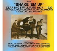 Williams, Clarence - Shake 'Em Up 1927-1929
