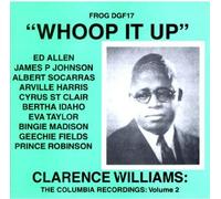 Williams, Clarence - Whoop It Up Columbia Recordings Vol 2