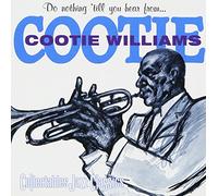Williams, Cootie - Do Nothin' Till You Hear from Me