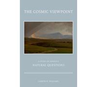 The Cosmic Viewpoint: A Study of Seneca's Natural Questions.by Williams New<|