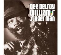 WILLIAMS DEE DELROY - SINGER MAN - CD - J1398z