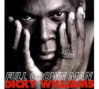 Williams, Dicky - Full Grown Man