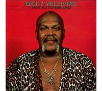 Williams, Dicky - I Want You for Breakfast [VINYL]