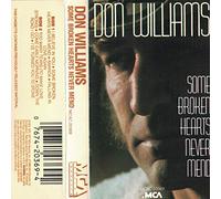 Williams, Don - Some Broken Hearts Never Mend [CASSETTE]