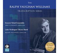 Williams / Encore Wind Ensemble - The Ralph Vaughan Williams Transcription Series