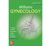 Williams Gynecology – Obstetrics/Gynecology – Fourth Edition