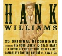 Williams, Hank - 25 Original Recordings