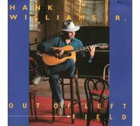 Williams, Hank Jr. - Out of Left Field
