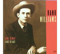 Williams, Hank Sr. - Rare Demos-First to Last