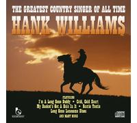 Williams Hank - The Greatest Country Singer Of All Time
