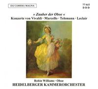 Williams/Heidelberger Kammerorchester - Zauber der Oboe - Works by Leclair/Marcello/Telemann/et.al.