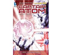 Williams II, Freddie - Captain Atom Volume 2: Genesis TP (The New 52): Genesis (The New 52)