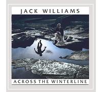 Williams, Jack - Across the Winterline