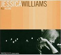 WILLIAMS JESSICA - ALL ALONE - CD - F600z
