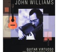 Williams, John - Guitar Virtuoso: 500 Years of
