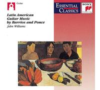 Williams, John - Latin American Guitar Music by Barrios and Ponce
