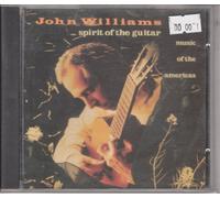 Williams John - Spirit of the Guitar: Music of the Americas