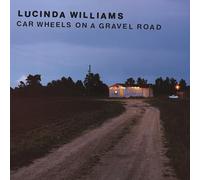 Williams,Lucinda - Car Wheels on a Gravel Road (Ltd. Edition) [VINYL]