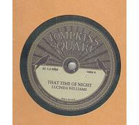 WILLIAMS, LUCINDA MICHAEL CHAPMAN-THAT TIME OF NIGHT