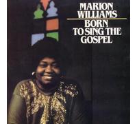 Williams, Marion - Born To Sing The Gospel