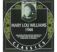 Williams, Mary Lou - Mary Lou Williams: The Chronological Classics, 1944