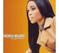 Williams, Michelle - Do You Know