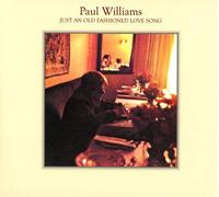 Paul Williams - Paul Williams-Just An Old Fashioned Love