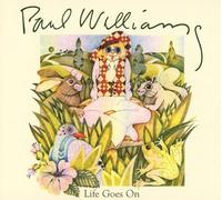 Paul Williams - Paul Williams - Life Goes On
