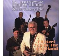 WILLIAMS PAUL/VICTOR - ILL MEET YOU IN THE GLORYLAND - CD - M4z