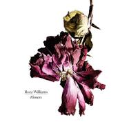 Williams, Rozz - Flowers