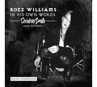 Rozz Williams - IN HIS OWN WORDS - CHRISTIAN DEATH & BEYOND (CLEAR VINYL)