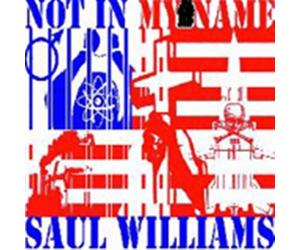 Williams, Saul - Not in My Name
