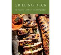 Williams Sonoma Grilling Recipe Deck : 50 Recipe Cards at Your Fingertips
