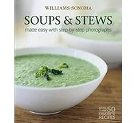 Williams-Sonoma Mastering: Soups & Stews