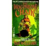 [Williams Ted : Dragonbone Chair] (By: Tad Williams) [published: April, 1999]