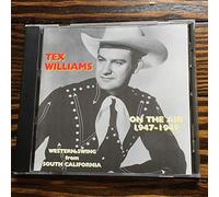 Williams, Tex - On The Air 1947 - 1949
