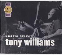 Williams, Tony - Mosaic Select: Tony Williams