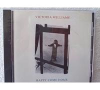 Williams, Victoria - Happy Come Home