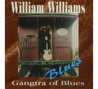 Williams, William - Gangtra of Blues
