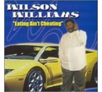 Williams, Wilson - Eating Ain't Cheating [CASSETTE]