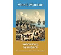 Williamsburg Reimagined: The Transformation of Brooklyn's Cultural Heart