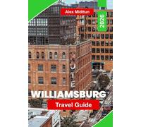 Williamsburg Travel Guide 2026: Explore Colonial History, Living Museums, Local Dining, Family Attractions, and Practical Tips for Your Virginia Trip