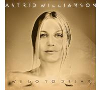 Astrid Williamson - We Go To Dream