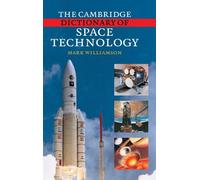 The Cambridge dictionary of space technology - HardBack NEW Mark Williamson 2001