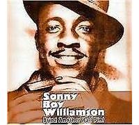 Williamson, Sonny Boy 'John Lee' - Bring Another Half Pint
