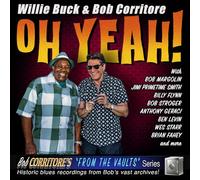 Willie Buck & Bob Corritore - Oh Yeah!