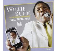 Willie Buck - Cell Phone Man