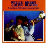 Willie Colon & Ruben Blade - Canciones Del Solar De Los Aburridos