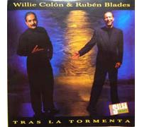 Willie Colon & Ruben Blades - Tras La Tormenta