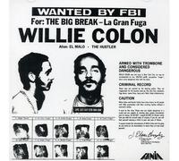 Willie Colon The Big Break-La Gran Fuga